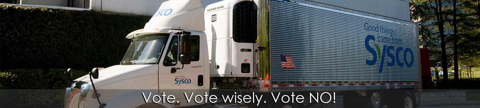 Sysco is pro-colleague and customer, not anti-union.